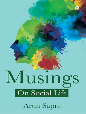 cover image of Musings: On Social Life